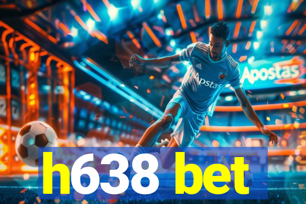 h638 bet